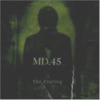 MD.45 / The Craving