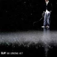 Glay / Rare Collectives Vol. 1 (2CD/프로모션)