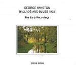 George Winston / Ballads And Blues 1972 (수입/미개봉)