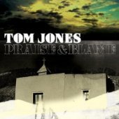 Tom Jones / Praise &amp; Blame (미개봉)