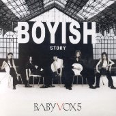 베이비 복스 (Baby Vox) / 5집 - Boyish Story (Digipack/프로모션)