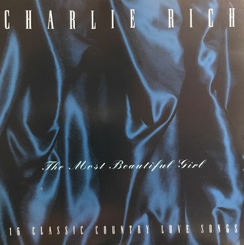 Charlie Rich / The Most Beautiful Girl (수입)