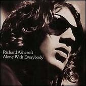 Richard Ashcroft / Alone With Everybody (수입)