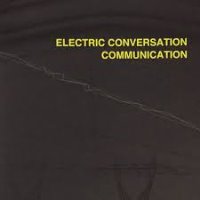 Electric Conversation / Communication (일본수입)