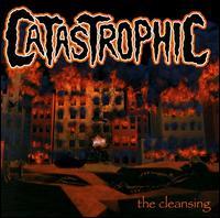 Catastrophic / The Cleansing (미개봉)