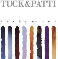 Tuck &amp; Patti / Tears Of Joy (수입)