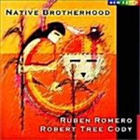 Ruben Romero / Native Brotherhood (수입/미개봉)