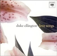Duke Ellington / Love Songs