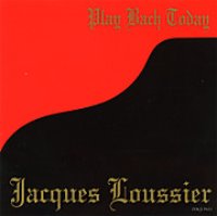 Jacques Loussier / Play Bach Today (수입)
