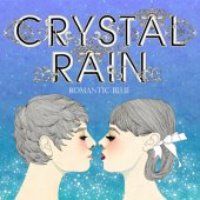 크리스탈 레인 (Crystal Rain) / 2집 - Romantic Blue