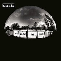 Oasis / Don&#039;t Believe The Truth (Bonus Tracks/일본수입)