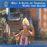 Bali : A Suite Of Tropical Music And Sound / #35 A Suite Of Tropical Music And Sound (환상의 발리 전통 음악) (수입/미개봉)