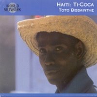Haiti : Ti-Coca, Toto Bissainthe / #43 Ti-Coca, Toto Bissainthe (아이티의 음유시인) (수입/미개봉)