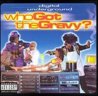 Digital Underground / Who Got The Gravy? (수입)