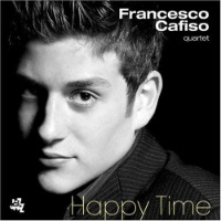 Francesco Cafiso Quartet / Happy Time (수입)