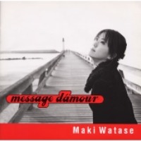 Maki Watase / Message D&#039;amour (수입)