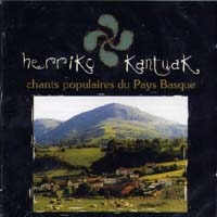 V.A. / Herriko Kantuak - Chants Populaires Du Pays Basque