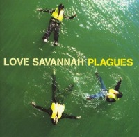 Plagues / Love Savannah (수입)