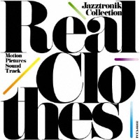O.S.T. (Jazztronik) / Real Clothes (수입/프로모션)