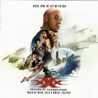O.S.T. (Brian Tyler And Robert Lydecker) / XXX: Return Of Xander Cage (수입)