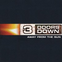 3 Doors Down / Away From The Sun (Bonus Track/일본수입/프로모션)