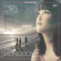 몽구스 (Mongoose) / 1집 - Early Hits Of The Mongoose (Digipack)