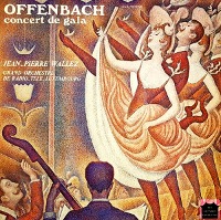 Jean-Pierre Wallez / Offenbach : Concert De Gala (SKCDL0106)