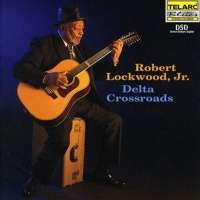 Robert Lockwood, Jr. / Delta Crossroads (수입)
