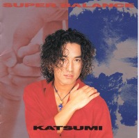 Katsumi / Super Balance (수입)
