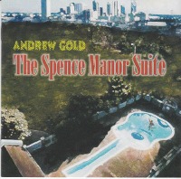 Andrew Gold / The Spence Manor Suite (수입)