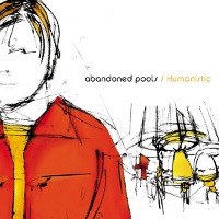 Abandoned Pools / Humanistic (수입)