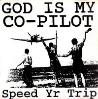 God Is My Co-Pilot / Speed Yr Trip (Bonus Tracks/일본수입/미개봉/프로모션)