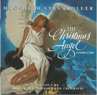 Mannheim Steamroller As Told By Olivia Newton-John And Chip Davis / The Christmas Angel - A Family Story (수입)