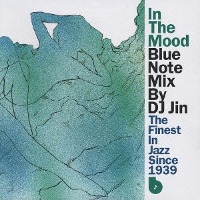 V.A. / In The Mood : Blue Note Mix By DJ Jin (일본수입/프로모션)