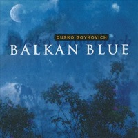 Dusko Goykovich / Balkan Blue (2CD/수입)