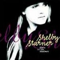 Shelby Starner / From In The Shadows (미개봉)