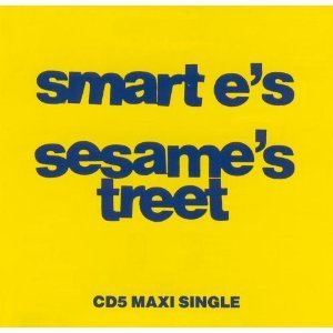Smart E&#039;s / Sesame&#039;s Treet (수입/Sinlge)