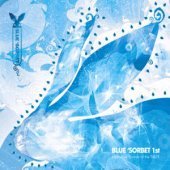 블루 샤벳 (Blue &#039;Sorbet) / Melodical Sounds Of The Taste (Digipack/프로모션)