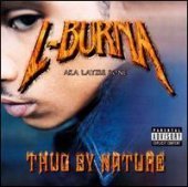 L- Burna (A.K.A. Layzie Bone) / Thug By Nature (수입)
