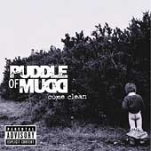 Puddle Of Mudd / Come Clean