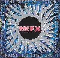 Definition FX / Light Speed Collision (수입)