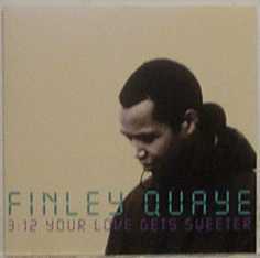 Finley Quaye / Your Love Gets Sweeter (수입/Single)