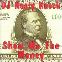 DJ Nasty Knock / Show Me the Money (수입)