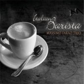 Massimo Farao Trio / Italian Barista (2CD)