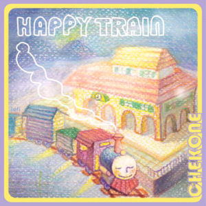 첵원 (Chekone) / Happy Train (미개봉)