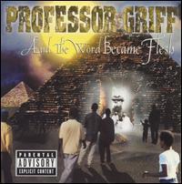 Professor Griff / And The Word Became Flesh (수입/미개봉)