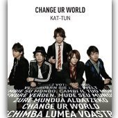 Kat-Tun / Change Ur World (초회한정반 2/미개봉)