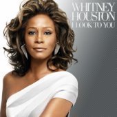 Whitney Houston / I Look To You