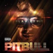 Pitbull / Planet Pit (Deluxe Edition)