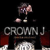 크라운 제이 (Crown J) / 1집 - One &amp; Only